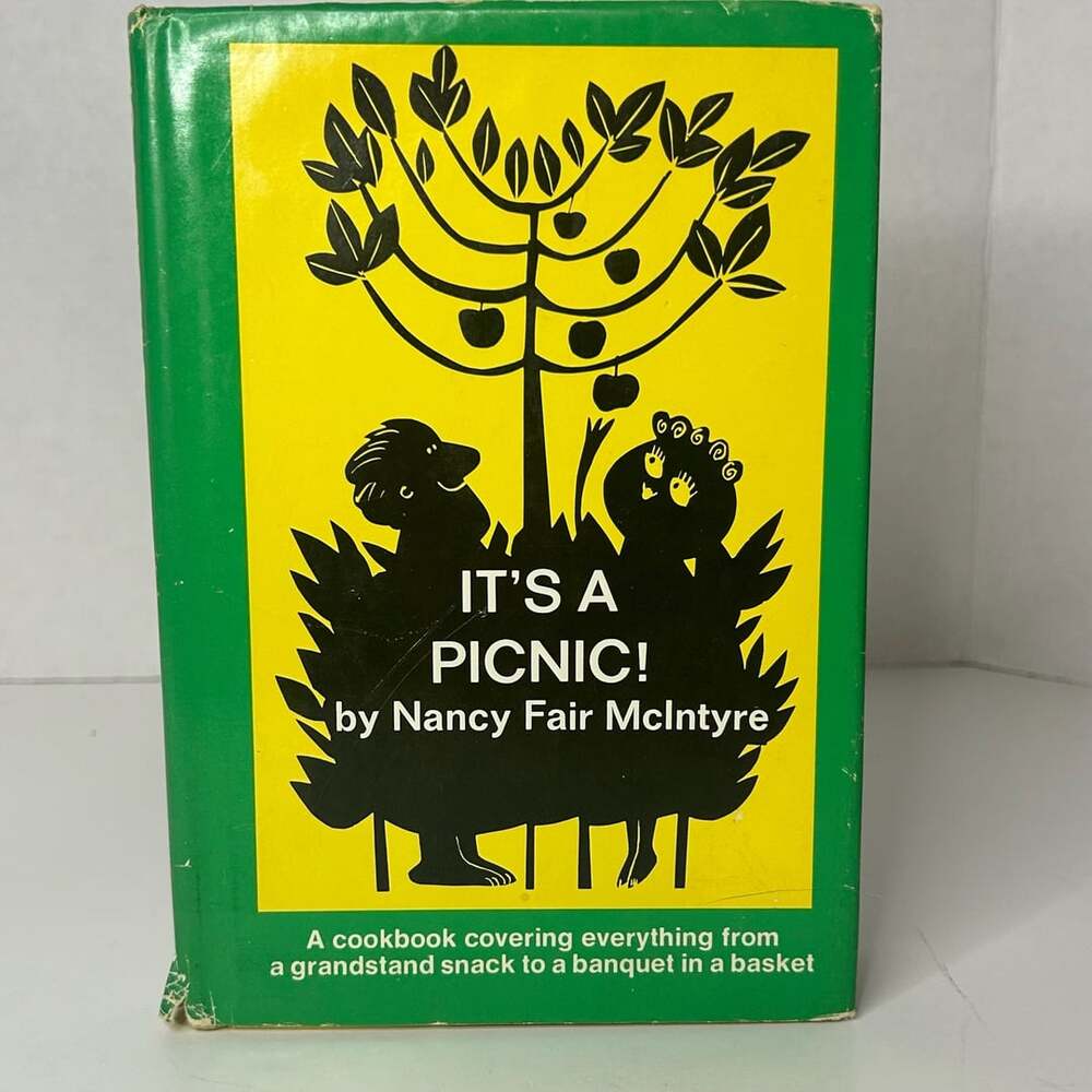 It's a Picnic! by Nancy Fair McIntyre (1969 Vintage Hardcover Cookbook)